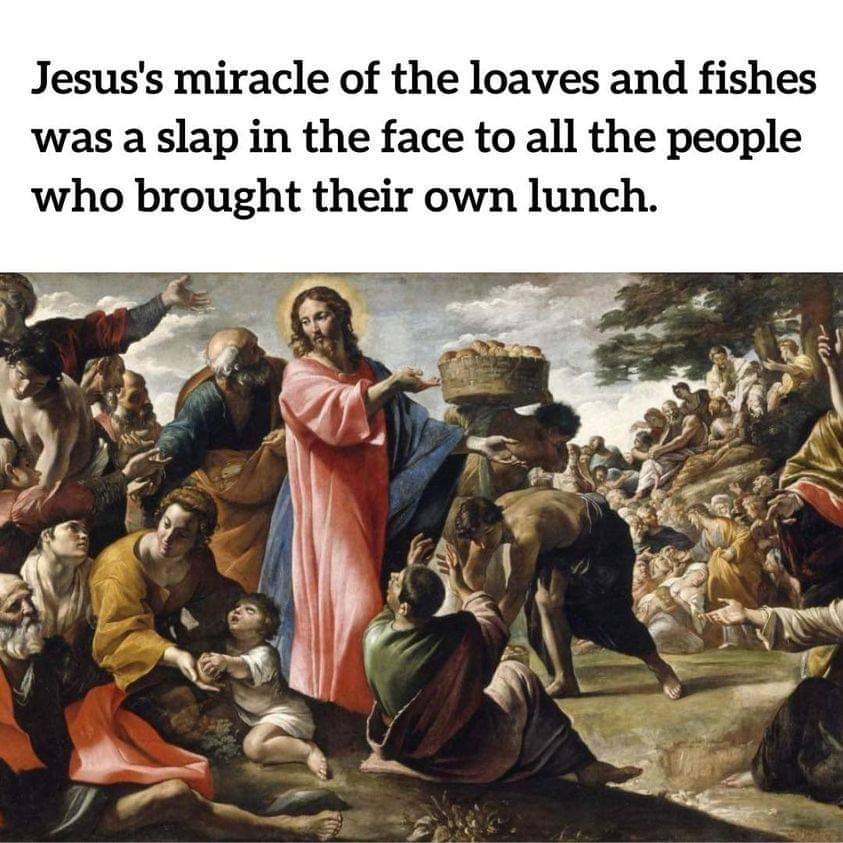 This meme is a play on the phrase "And lo, a miracle happened" from the Bible, but with a humorous twist. The image shows Jesus performing a miracle, but instead of a miracle, he's being slapped in the face by a fish. The text at the top of the image reads "And lo, a miracle happened, but it was actually just a guy getting slapped by a fish."
